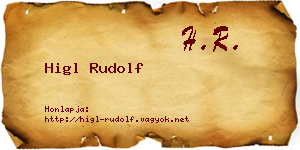 Higl Rudolf névjegykártya